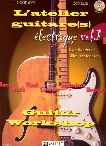 cubierta L'Atelier guitare lectrique Vol.1 Editions Henry Lemoine