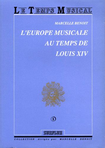 cubierta L'Europe Musicale au Temps de Louis XIX Editions Robert Martin