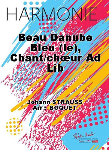 cubierta Beau Danube Bleu (le), Chant/chur Ad Lib Robert Martin