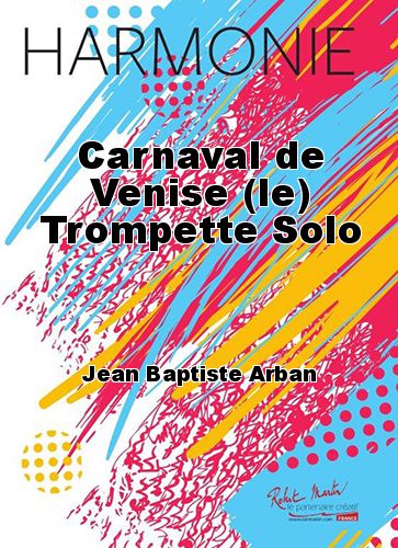 cubierta Carnaval de Venise (le) Trompette Solo Robert Martin
