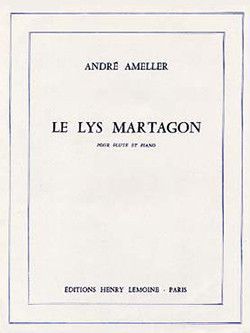 cubierta Le Lys Martagon Editions Henry Lemoine