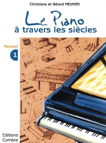 cubierta Le Piano � travers les si�cles Vol.1 Combre