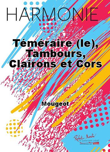 cubierta Tmraire (le), Tambours, Clairons et Cors Martin Musique