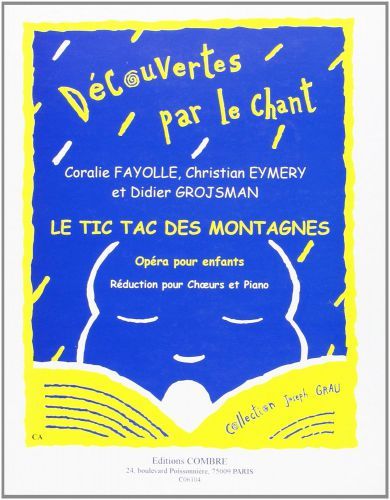 cubierta Le Tic tac des montagnes (opéra pour enfants) Combre