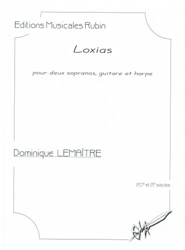 cubierta LOXIAS pour deux sopranos, guitare et harpe (ou harpe celtique) Rubin
