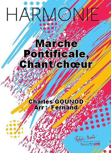 cubierta Marche Pontificale, Chant/chœur Robert Martin