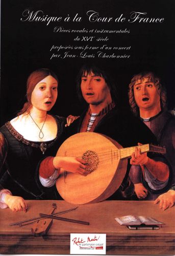 cubierta Musique  la Cour de France Editions Robert Martin