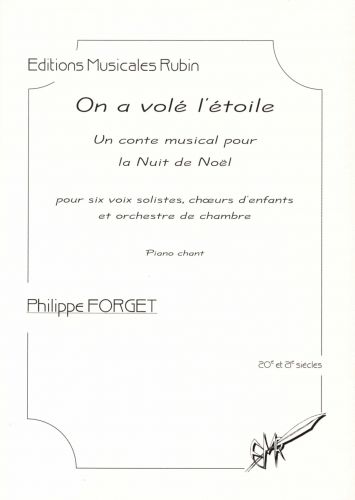 cubierta On a vol l'toile - Un conte musical pour la Nuit de Nol - pour six voix solistes, churs d'enfants et orchestre de chambre Martin Musique