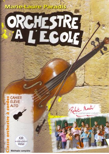 cubierta Orchestre  l'cole Cahier de l'lVe Alto Editions Robert Martin