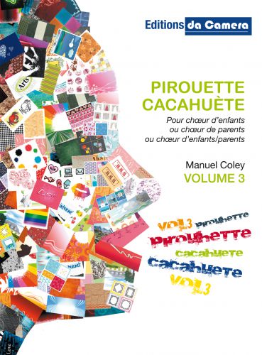 cubierta Pirouette Cacahuète Vol. 3 pour Choeur d'enfants à 2 voix DA CAMERA