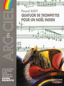 cubierta Quatuor de trompettes pour un Nol indien Combre