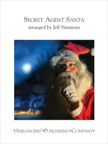 cubierta Secret Agent Santa Arrangers' Publishing Company