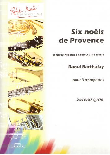 cubierta Seis de Navidad en Provenza, 3 trompetas Robert Martin