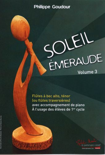 cubierta Soleil Emeraude Vol.3  3 Flutes  bec, Tnor ou Traversiere + Piano Robert Martin