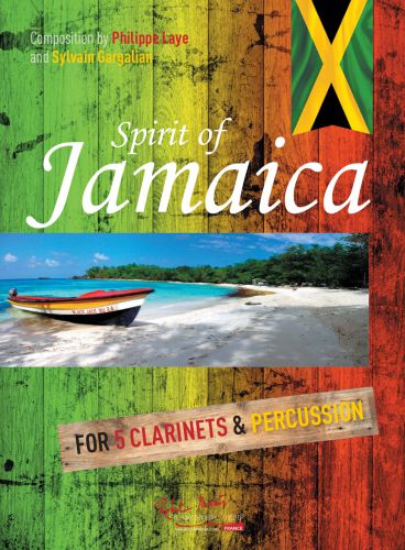 cubierta SPIRIT OF JAMAICA pour 5 clarinettes et percussion Robert Martin
