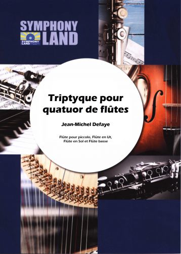 cubierta Triptique pour quatuor de flutes Flûte pour piccolo , Flûte en ut , Flûte en sol , Flûte basse Symphony Land