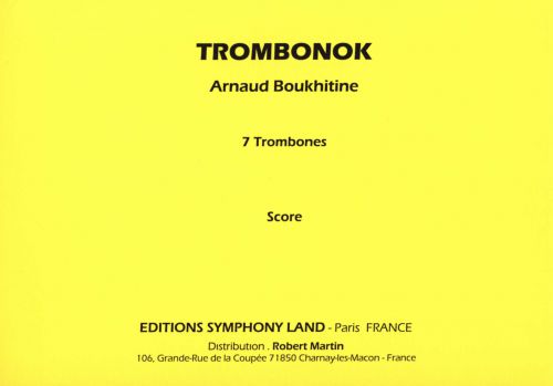 cubierta Trombonok (5 trombones ténors et 2 trombones basses) Symphony Land