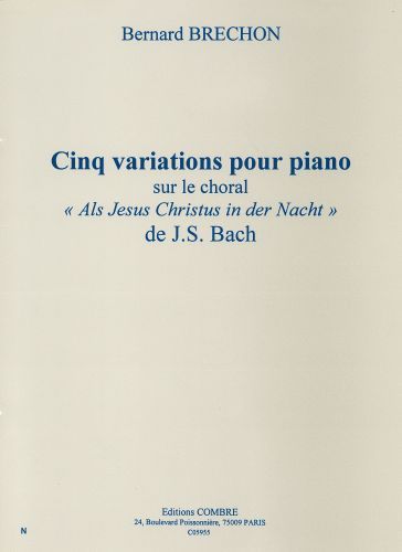 cubierta Variations (5) sur le choral ''Als Jesus Christus in der Nacht'' de Bach Combre