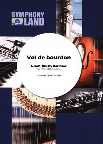 cubierta Vol du Bourdon (Clarinette Sib et Trio Jazz) Symphony Land