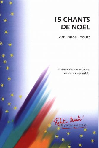 einband 15 Chants de Noel Proust Editions Robert Martin