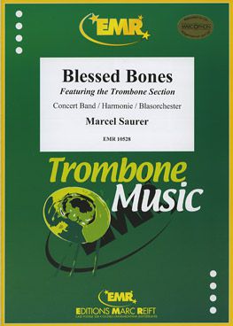 einband Blessed Bones (3 Trombones Solo) Marc Reift