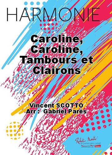 einband Caroline, Caroline, Tambours et Clairons Robert Martin