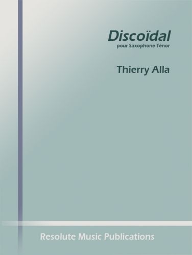 einband DISCOIDAL pour TENOR SAX Resolute Music Publication