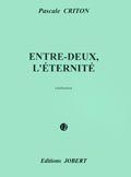 einband Entre-deux, l'�ternit� Jobert