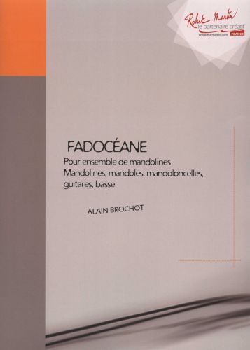 einband FADOCEANE ensemble mandolines, mandoles, mandocelles, guitares, basses Editions Robert Martin
