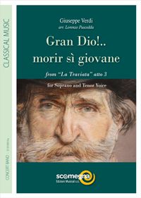 einband GRAN DIO MORIR SI GIOVANE from La Traviata - atto III Scomegna