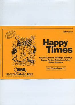 einband Happy Times (1st Trombone BC) Marc Reift