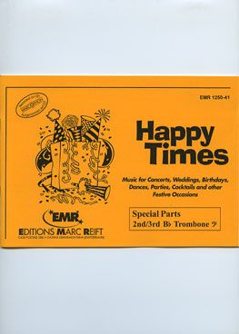 einband Happy Times (2nd/3rd Bb Tromonbe BC) Marc Reift