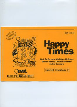 einband Happy Times (2nd/3rd Trombone BC) Marc Reift