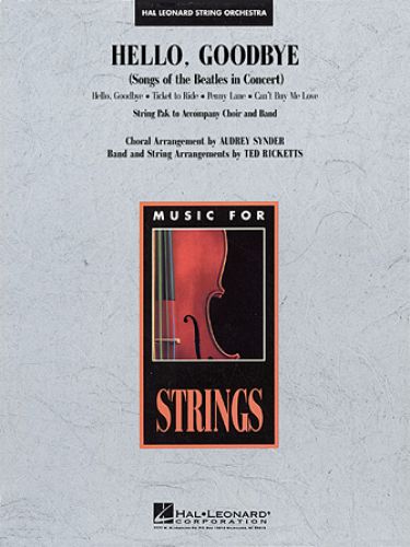 einband Hello, Goodbye (Songs of the Beatles In Concert) Hal Leonard