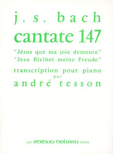 einband Jsus que ma joie demeure - Cantate n147 Delrieu