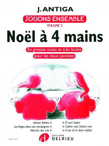 einband Jouons ensemble Vol.3 - Noël à 4 mains Delrieu