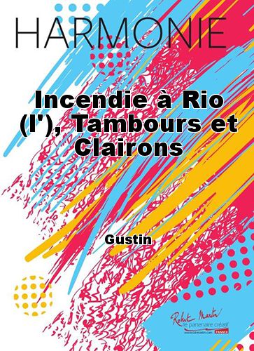einband Incendie  Rio (l'), Tambours et Clairons Robert Martin