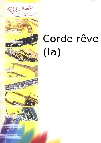 einband Corde Rve (la) Editions Robert Martin