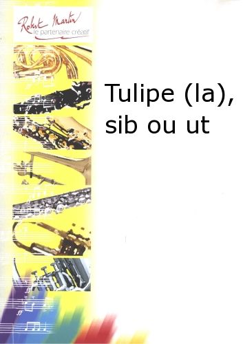 einband La Tulipe , Bb oder C Editions Robert Martin