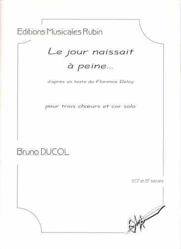 einband Le jour naissait  peine... pour trois choeurs et cor solo Rubin