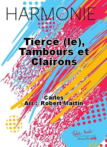 einband Tierc (le), Tambours et Clairons Robert Martin