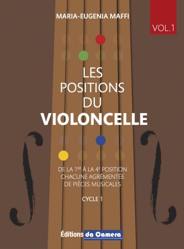 einband LES POSITIONS DU VIOLONCELLE De la 1re  la 4e position DA CAMERA