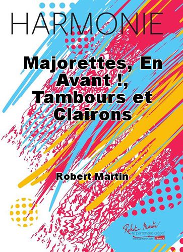 einband Majorettes, En Avant !, Tambours et Clairons Robert Martin