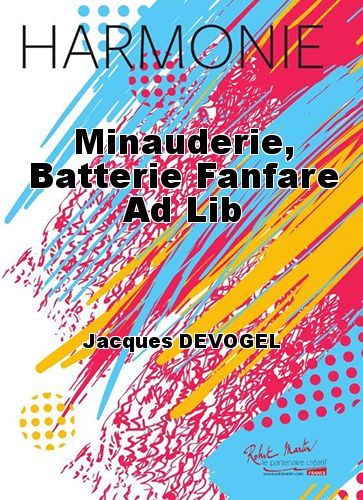 einband Minauderie, Batterie Fanfare Ad Lib Martin Musique