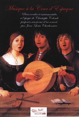 einband Musique a la Cour d'Espagne Editions Robert Martin