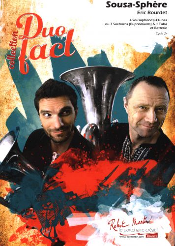 einband SOUSA-SPHERE pour 4 Tubas ou 3 Saxhorns & Tuba et Batterie Editions Robert Martin