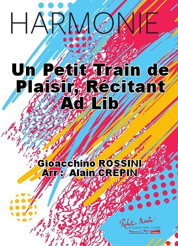 einband Un Petit Train de Plaisir, Rcitant Ad Lib Robert Martin