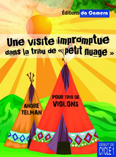 einband Une visite impromptue dans la tribu de Petit Nuage DA CAMERA