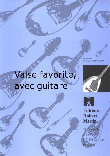 einband Valse Favorite, Avec Guitare Editions Robert Martin